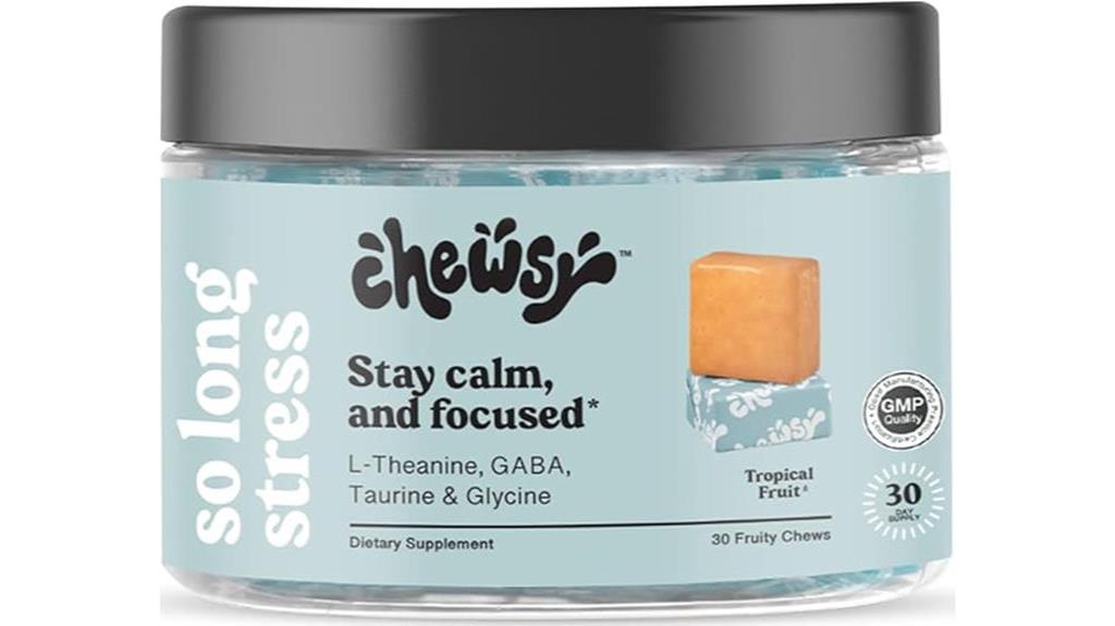 fruity chews for stress